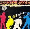 Gimme A Break (LP)